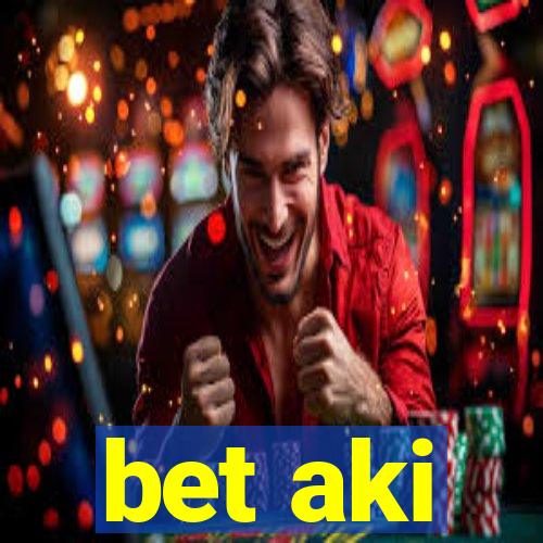 bet aki